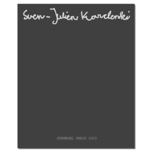Sven-Julien Kanclerski – Sprengel Preis 2025